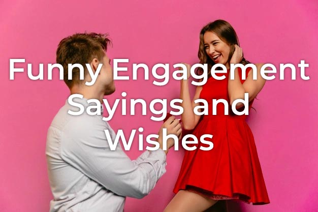 Funniest Engagement Wishes