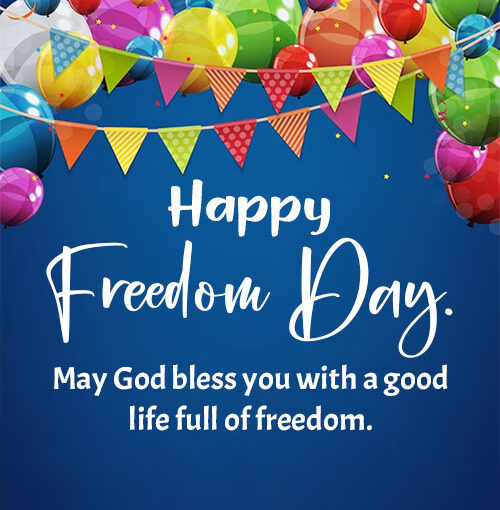 Happy Freedom Day Wishes