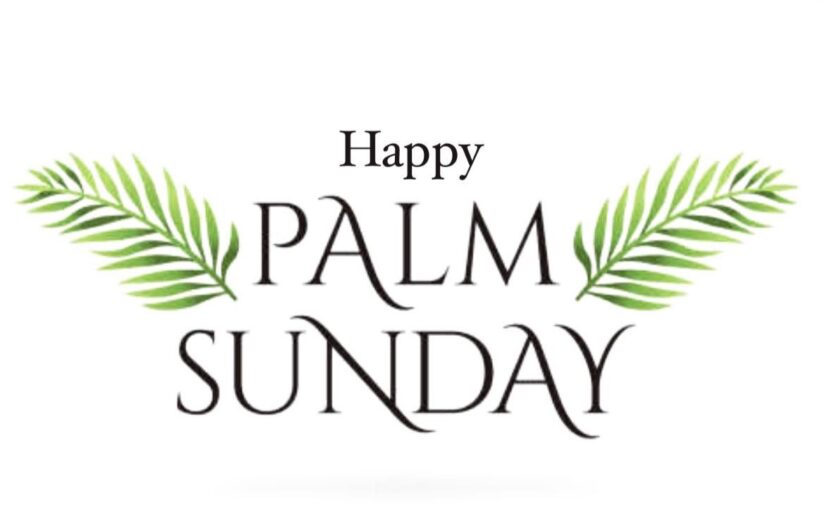 Best 100 Happy Palm Sunday Wishes and Quotes